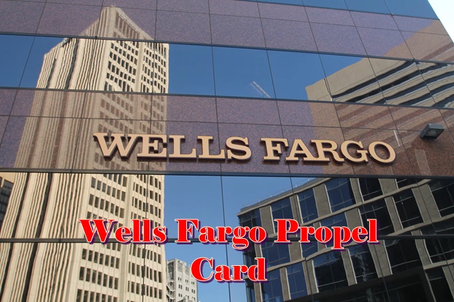 Wells Fargo Propel Card