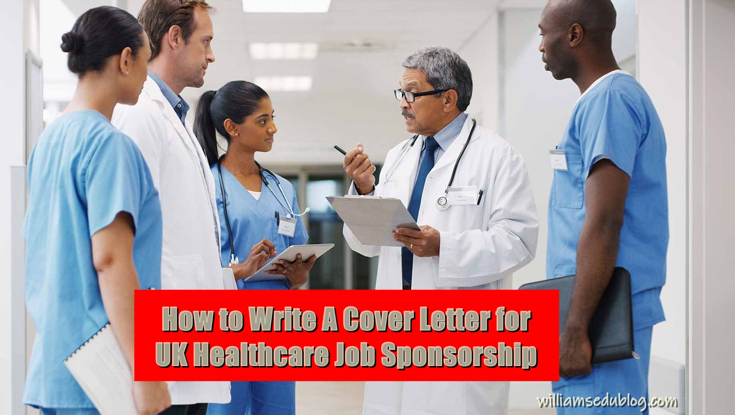 How to Write A Cover Letter for UK Healthcare Job Sponsorship